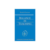 Anthroposophic Press Inc Balance in Teaching (häftad, eng)