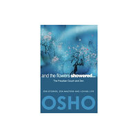 Osho International And the Flowers Showered (häftad, eng)