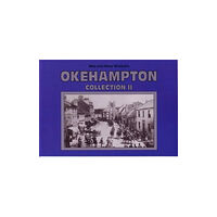 Obelisk Publications Mike and Hilary Wreford's Okehampton Collection II (häftad, eng)