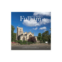 Unity Print and Publishing Ltd Wild About Fulham (inbunden, eng)