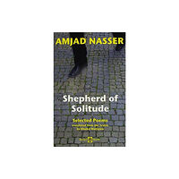 Banipal Books Shepherd of Solitude – Selected Poems (häftad, eng)