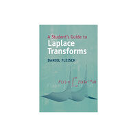 Cambridge University Press A Student's Guide to Laplace Transforms (häftad, eng)