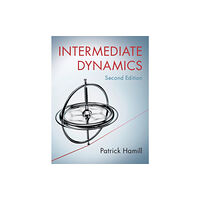 Cambridge University Press Intermediate Dynamics (inbunden, eng)