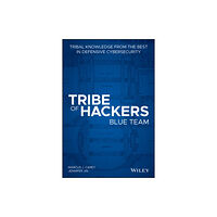 John Wiley & Sons Inc Tribe of Hackers Blue Team – Tribal Knowledge from  the best in Defensive Cybersecurity (häftad, eng)