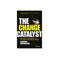 John Wiley & Sons Inc The Change Catalyst (inbunden, eng)