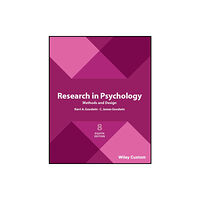 John Wiley & Sons Inc Research in Psychology Methods and Design, 8e Custom Edition (häftad, eng)