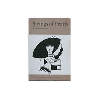 Lautus Press Strings of Pearls: A Collection of Poems (häftad, eng)