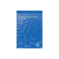 Taylor & francis ltd The Children Act 1989 (häftad, eng)