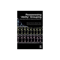 Taylor & francis ltd Reassessing 'Ability' Grouping (häftad, eng)
