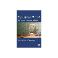 Taylor & francis ltd Moral Injury and Beyond (häftad, eng)