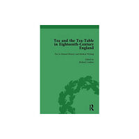 Taylor & francis ltd Tea and the Tea-Table in Eighteenth-Century England Vol 2 (inbunden, eng)