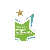 Pearson Education Limited Games, Ideas and Activities for Primary Mathematics (häftad, eng)