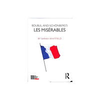 Taylor & francis ltd Boublil and Schonberg’s Les Miserables (häftad, eng)