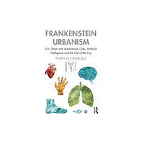 Taylor & francis ltd Frankenstein Urbanism (häftad, eng)