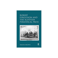 Taylor & francis ltd Robert Fergusson and the Scottish Periodical Press (häftad, eng)
