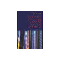 Taylor & francis ltd Industrial Process Control Systems, Second Edition (häftad, eng)