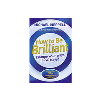 Pearson Education Limited How to Be Brilliant (häftad, eng)