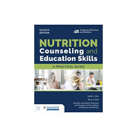Jones and Bartlett Publishers, Inc Nutrition Counseling and Education Skills: a Practical Guide with Navigate Advantage Access (häftad, eng)