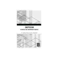 Taylor & francis ltd Skepticism (inbunden, eng)