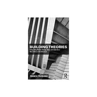 Taylor & francis ltd Building Theories (häftad, eng)