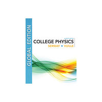 Cengage Learning, Inc College Physics, Global Edition (häftad, eng)