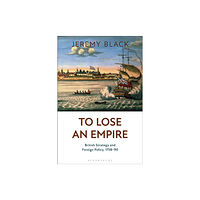 Bloomsbury Publishing PLC To Lose an Empire (häftad, eng)