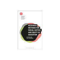 Bloomsbury Publishing PLC Research Methods for Social Justice and Equity in Education (häftad, eng)