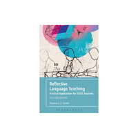 Bloomsbury Publishing PLC Reflective Language Teaching (häftad, eng)