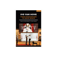 Bloomsbury Publishing PLC Ivo van Hove (häftad, eng)