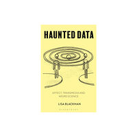 Bloomsbury Publishing PLC Haunted Data (häftad, eng)
