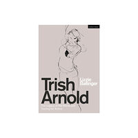 Bloomsbury Publishing PLC Trish Arnold (häftad, eng)