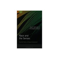 Taylor & francis ltd Race and the Senses (inbunden, eng)
