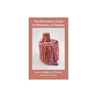 Bloomsbury Publishing PLC The Bloomsbury Guide to Philosophy of Disability (häftad, eng)