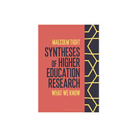 Bloomsbury Publishing PLC Syntheses of Higher Education Research (inbunden, eng)