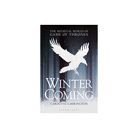 Bloomsbury Publishing PLC Winter is Coming (häftad, eng)