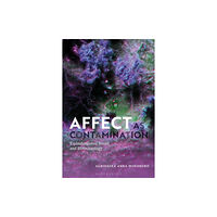 Bloomsbury Publishing PLC Affect as Contamination (inbunden, eng)