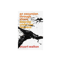 Bloomsbury Publishing PLC An Excursion through Chaos (inbunden, eng)