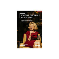 Bloomsbury Publishing PLC Writing for Stage and Screen (häftad, eng)