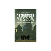 Bloomsbury Publishing PLC Assignment Moscow (häftad, eng)