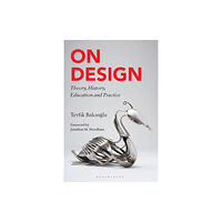 Bloomsbury Publishing PLC On Design (häftad, eng)