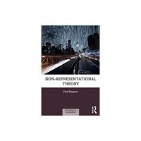 Taylor & francis ltd Non-representational Theory (häftad, eng)