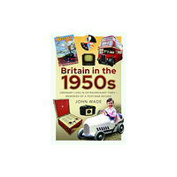 Pen & Sword Books Ltd Britain in the 1950s (häftad, eng)