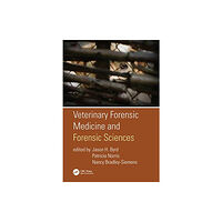 Taylor & francis ltd Veterinary Forensic Medicine and Forensic Sciences (inbunden, eng)