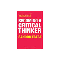 Bloomsbury Publishing PLC Becoming a Critical Thinker (häftad, eng)