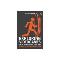 Taylor & francis ltd Exploring Videogames with Deleuze and Guattari (häftad, eng)