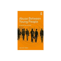 Taylor & francis ltd Abuse Between Young People (häftad, eng)