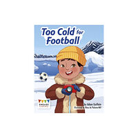 Capstone Global Library Ltd Too Cold for Football (häftad, eng)