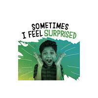 Capstone Global Library Ltd Sometimes I Feel Surprised (häftad, eng)