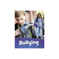 Capstone Global Library Ltd Bullying (häftad, eng)
