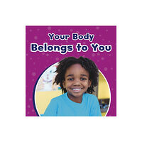 Capstone Global Library Ltd Your Body Belongs to You (inbunden, eng)
